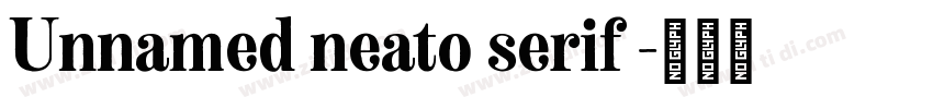 Unnamed neato serif 字体转换